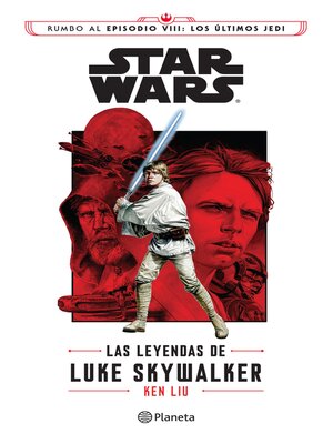 cover image of Star Wars. Las leyendas de Luke Skywalker